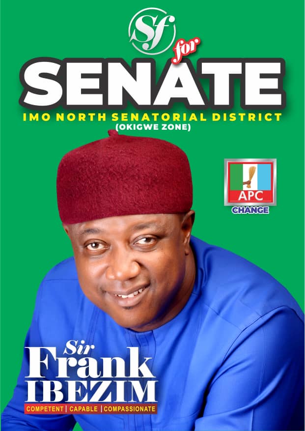 What You Never Knew About Frank Ibezim, APC Candidate For Imo North Senate Bye-Election 