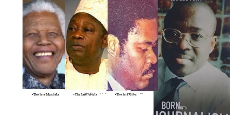 Kayode Soyinka’s intriguing memoir resurrects Mandela, Abiola, Dele Giwa