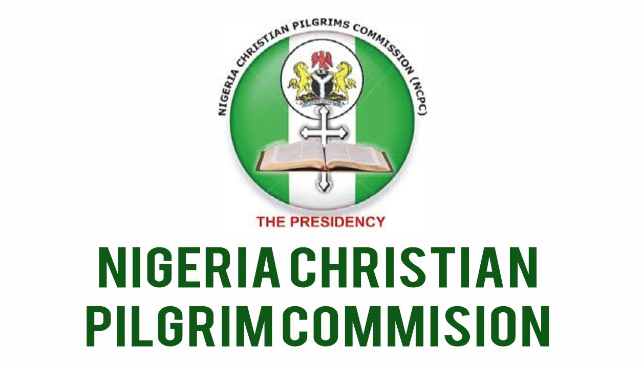 NIGERIA CHRISTIAN PILGRIM COMMISSION NOTICE TO ALL PERSONS AND CORPORATE BODIES OPERATING AS CHRISTIAN PILGRIMAGE OPERATORS